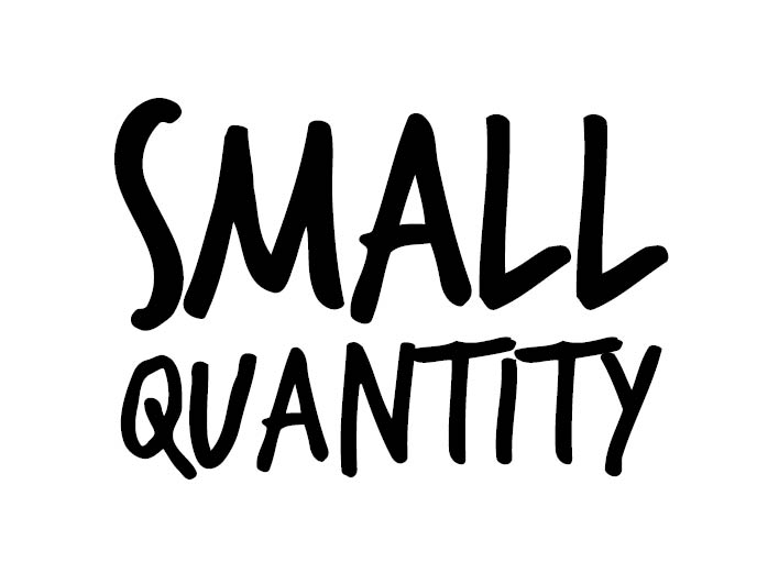 Small Quantity